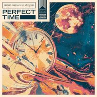 Silent Snipers & Khrysis - Perfect Time