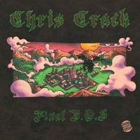 Chris Crack - Final B​.​O​.​S (The Chronicle of Lil Jimi)