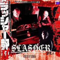 SosMula - SLASHER PT. 2