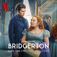 Various Artists - Bridgerton Season Three (Covers from the Netflix Series)