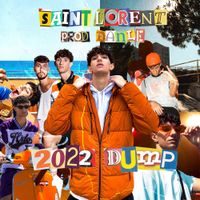 Saint Lorent - 2022 DUMP EP
