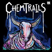 Chemtrails - Calf of the Sacred Cow