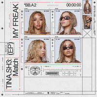 Tinashe - Match My Freak EP