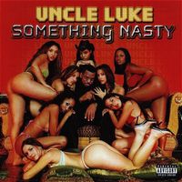 Luke - Somethin' Nasty