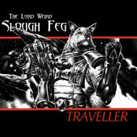 The Lord Weird Slough Feg - Traveller