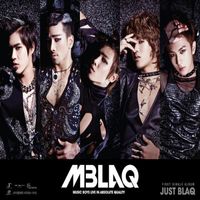 MBLAQ - Just Blaq