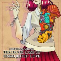 Chuck Salamone - Textbook Case of Unrequited Love