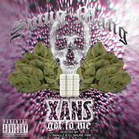 Smug Mang - Xans Got To Me