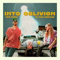 Dead American - Into Oblivion
