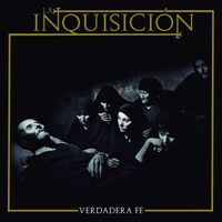 La Inquisici&oacute;n - Verdadera Fe
