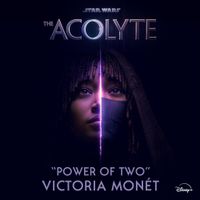 Victoria Mon&eacute;t - Power of Two (From "Star Wars: The Acolyte")
