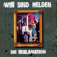 Wir sind Helden - Die Reklamation
