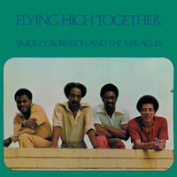 The Miracles - Flying High Together