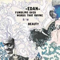 Edan - Fumbling Over Words That Rhyme