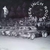 Seven Inch Round - Seven Inch Round
