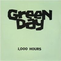 Green Day - 1,000 Hours