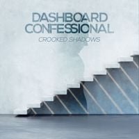 Dashboard Confessional - Crooked Shadows