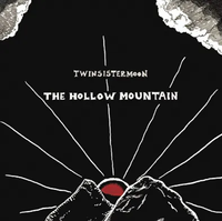 TwinSisterMoon - The Hollow Mountain [Reissue]