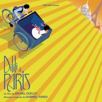 Gabriel Yared - Dilili &agrave; Paris [Dilili in Paris]