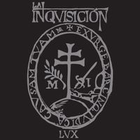 La Inquisici&oacute;n - LVX
