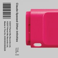 Claude Speeed - Other Infinities