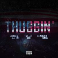 Glasses Malone - Thuggin&rsquo; (Remix)
