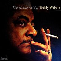 Teddy Wilson - The noble art of Teddy Wilson