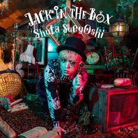 Shuta Sueyoshi - Jack In the Box