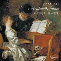 Angela Hewitt - Rameau: Keyboard Suites
