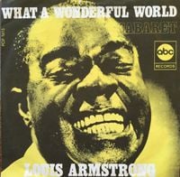 Louis Armstrong - What a Wonderful World / Cabaret