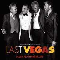 Mark Mothersbaugh - Last Vegas (Original Motion Picture Soundtrack)