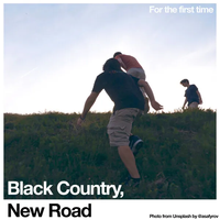 Black Country, New Road - For the first time [Bonus CD]