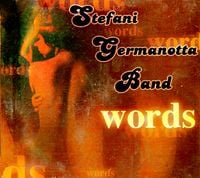 Stefani Germanotta Band - Words