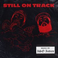 Iso Indies - Still On Track