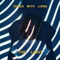 Tango With Lions - The Light