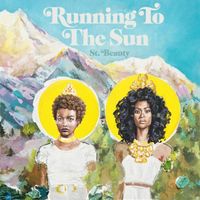 St. Beauty - Running to the Sun