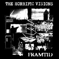 Framtid - The Horrific Visions