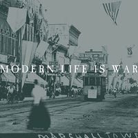 Modern Life Is War - Witness