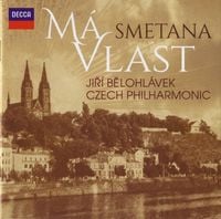 Smetana, Jiř&iacute; Bělohl&aacute;vek & Czech Philharmonic - Smetana: M&aacute; Vlast