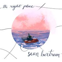 Sean Bertram - The Right Place