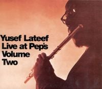 Yusef Lateef - Live at Pep's, Vol. 2