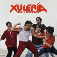 Sevilla Distorsi&oacute;n - Xuler&iacute;a