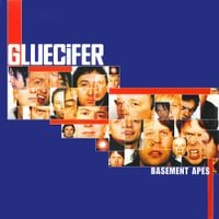 Gluecifer - Basement Apes
