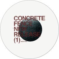 Concrete Fence - New Release