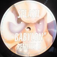 Splash - Babylon Remixes II