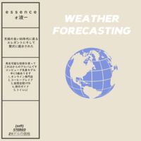 Essenceォ液ー - Weather Forecasting