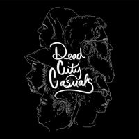 Dead City Casuals - Dead City Casuals