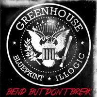 Greenhouse Effect - Bend But Don&rsquo;t Break