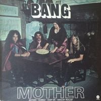 Bang - Mother / Bow to the King
