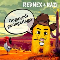 Rednex - Gegagedigedagedao (Cotton Eye Joe Viral Version)